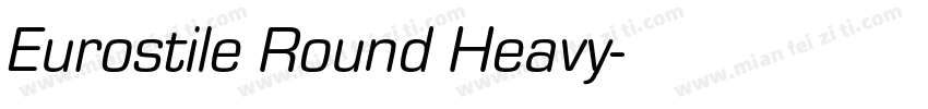 Eurostile Round Heavy字体转换